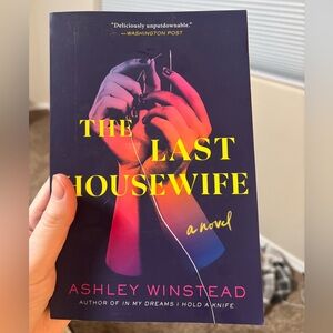 The Last Housewife by Ashley Winstead